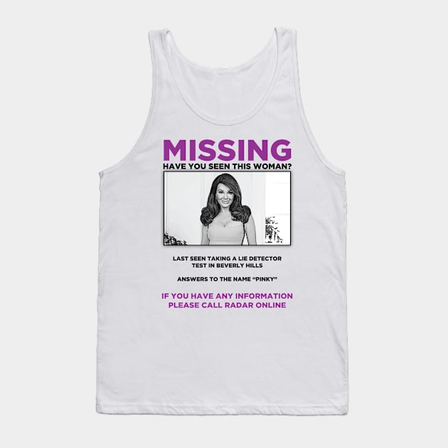 Missing: Have you seen LVP? Tank Top by hashtagRHoBH